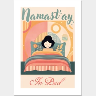 Namast'ay in bed Posters and Art